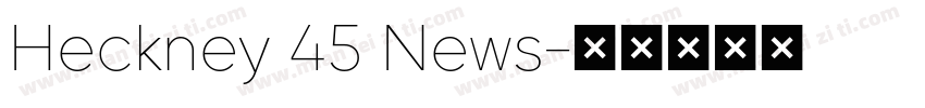 Heckney 45 News字体转换